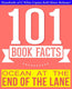 101bookfacts.com - ocean at the end of the lane - 101 amazingly true facts you didn't know