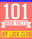 101bookfacts.com - joy luck club - 101 amazingly true facts you didn't know