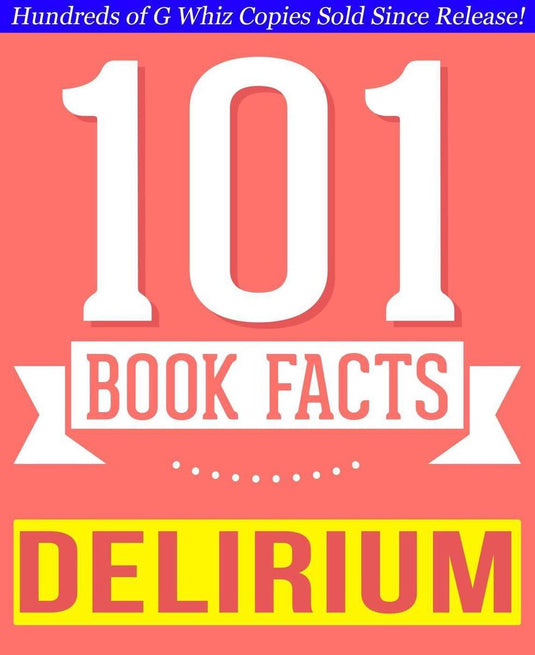 101bookfacts.com - the delirium series - 101 amazingly true facts you didn't know