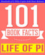 101bookfacts.com - life of pi - 101 amazingly true facts you didn't know