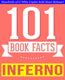 101bookfacts.com - inferno - 101 amazingly true facts you didn't know