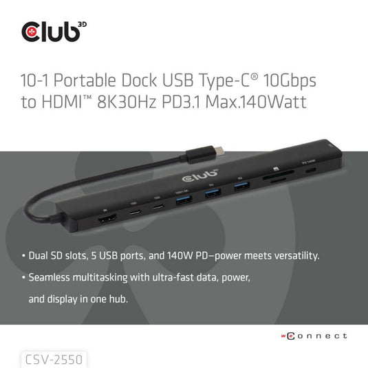 Club 3d 10-1 portable dock usb type-c 10gbps to hdmi 8k30hz pd3.1 max.140 watt dockingstation (zwart, hdmi, usb-c, lan)